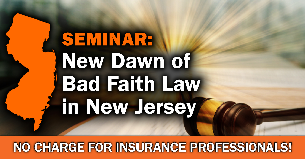 virtual-seminar-new-dawn-of-bad-faith-law-in-new-jersey-magna-legal